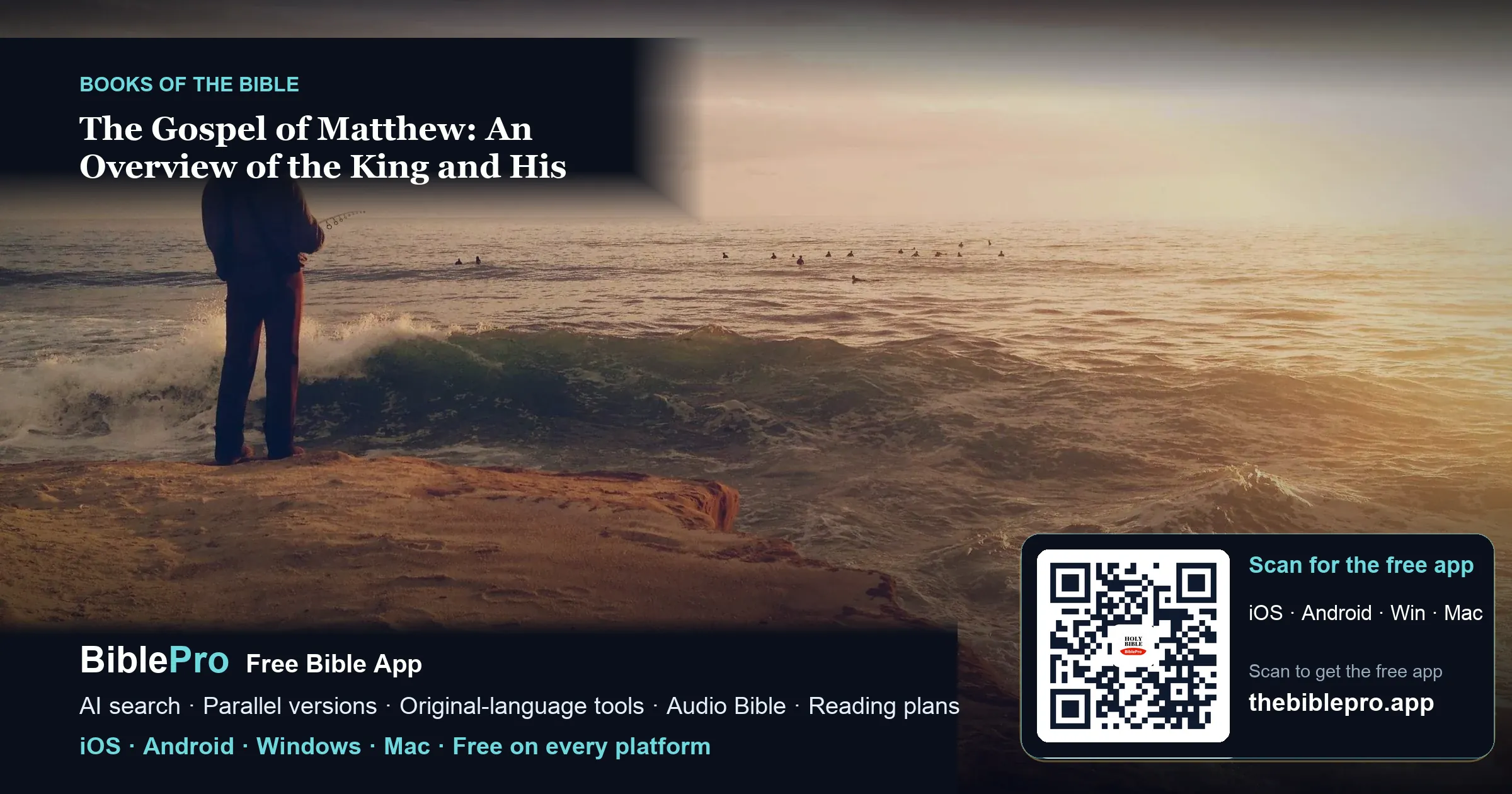 The Gospel of Matthew: An Overview of the King and His Kingdom