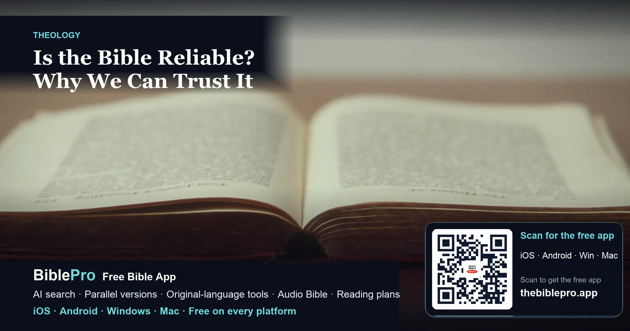 Is the Bible Reliable? Why We Can Trust It