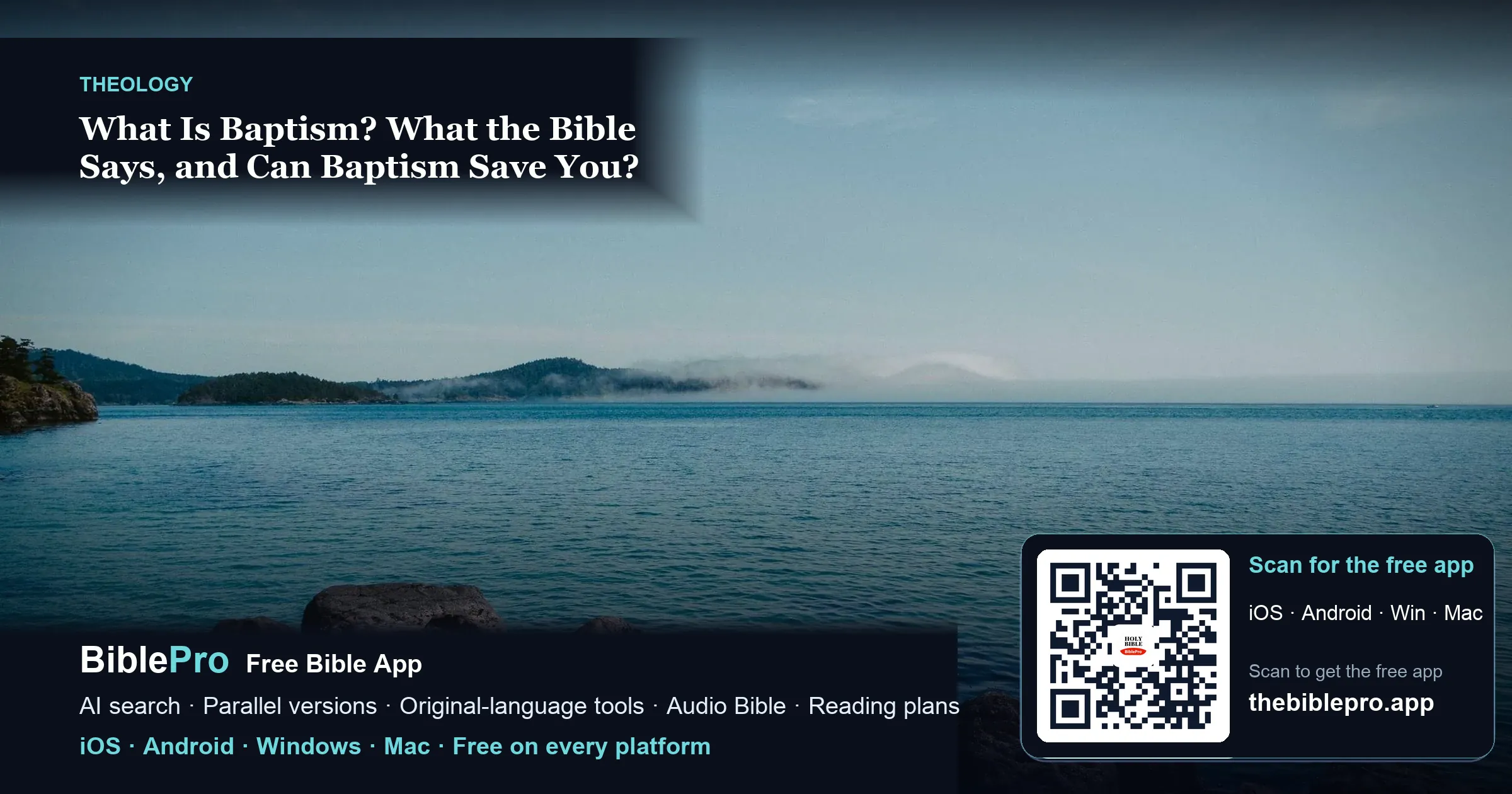 What Is Baptism? What the Bible Says, and Can Baptism Save You?