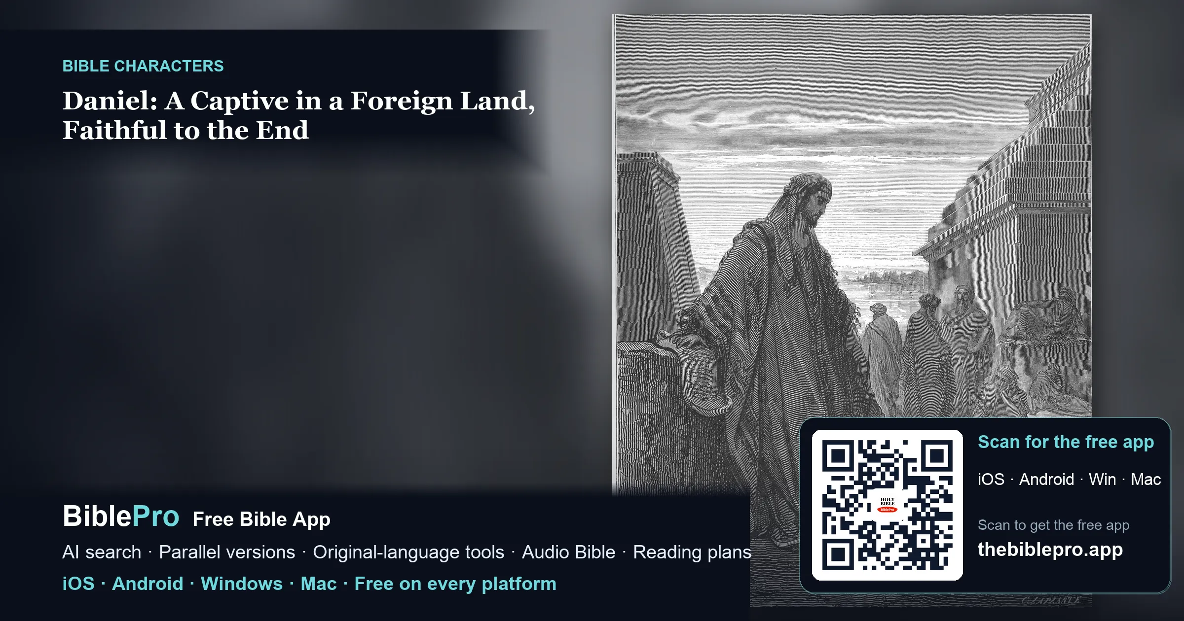 Daniel: A Captive in a Foreign Land, Faithful to the End