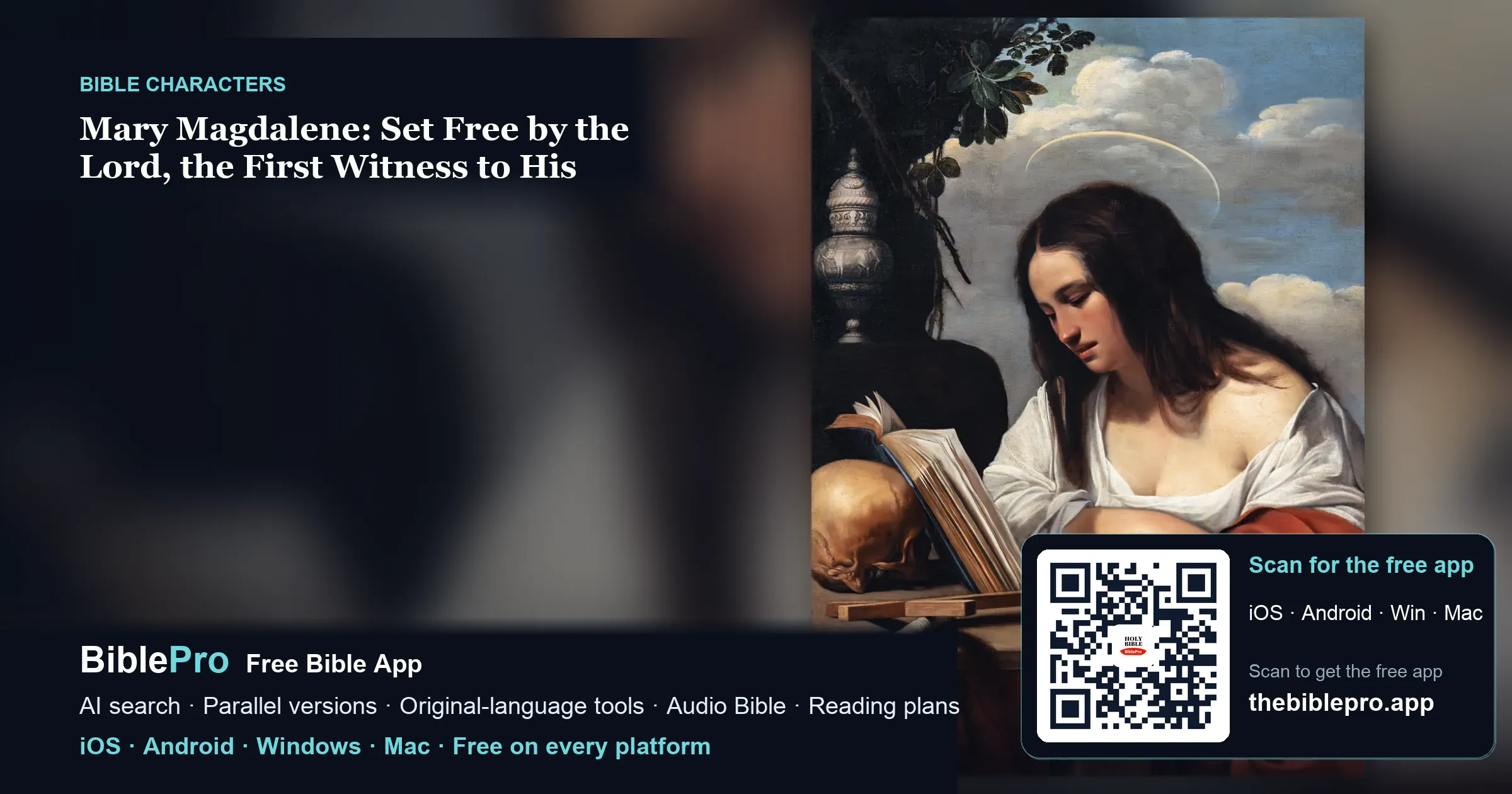 Mary Magdalene: Set Free by the Lord, the First Witness to His Resurrection